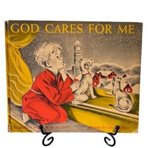 VTG 1956 God Cares for Me Book by Carolyn M. Wolcott, HC